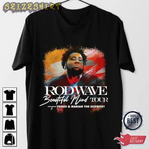 Beautiful Mind Tour Rodwave Rapper Shirt Hoodie Sweatshirt