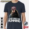 I Just Felt Like Running Sport Graphic Tee