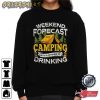 Weekend Forecast Camping With A Chance Of Drinking Graphic Tee