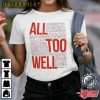 All Too Well Lyrics Best Taylor T-Shirt