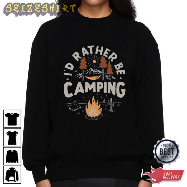 I’d Rather Be Caming – Gifts For Camper Graphic Tee