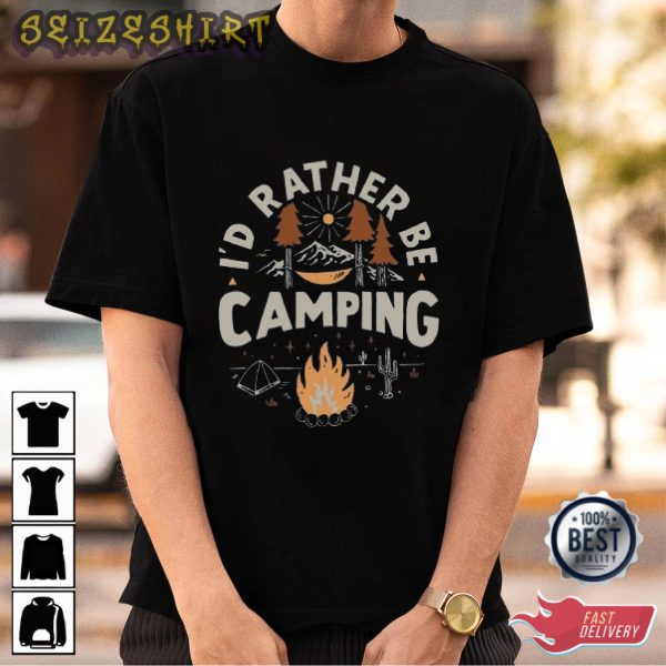 I’d Rather Be Caming – Gifts For Camper Graphic Tee