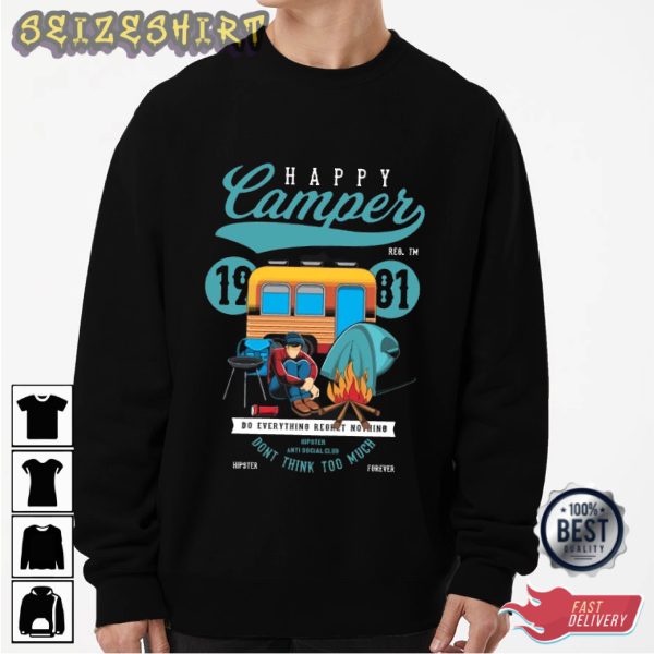 Happy Camper Don’t Think Too Much Camping Graphic Tee