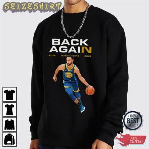 Back Again Stephen Curry Golden State Warriors Shirt