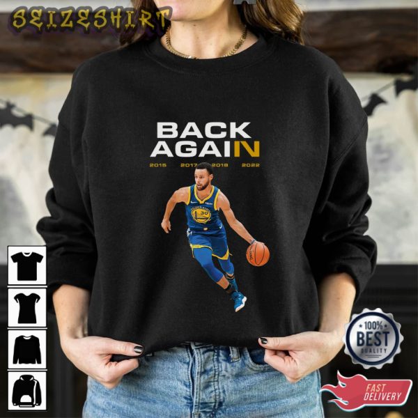 Back Again Stephen Curry Golden State Warriors Shirt