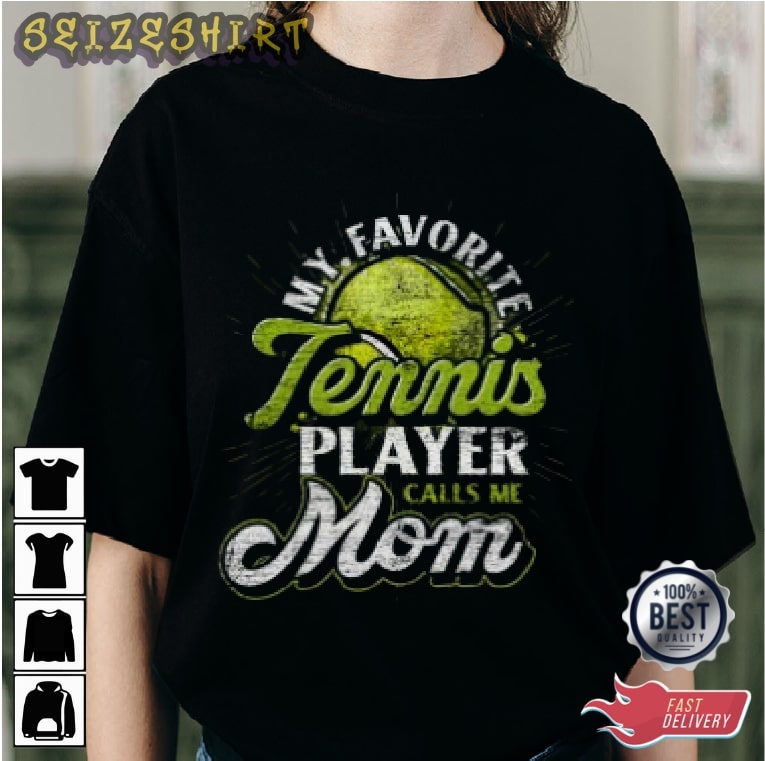My Favourite Tennis Player Call Me Mom Graphic Tee