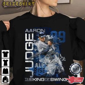Aaron Judge The King of Swing Baseball Player Gift T-Shirt