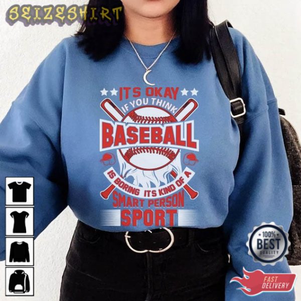 Baseball Its Okay Sport T-Shirt Design