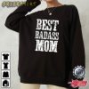 Best Badass Gift For Mom T-Shirt Graphic Tee