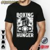 Boxing Hunger Cool Trendy T-Shirt