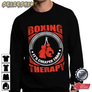 Boxing It's Cheaper Than Therapy T-Shirt Design