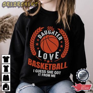 Daughter Love Basketball Family T-Shirt