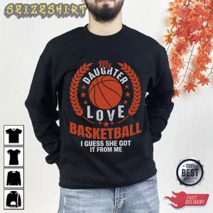 Daughter Love Basketball Family T-Shirt