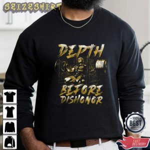 Depth Before Dishonor Fitness T-Shirt