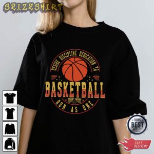 Desire Discripline Dedication To Basketball T-Shirt