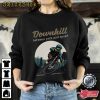 Downhill Between Gifts And Speed Bike T-Shirt