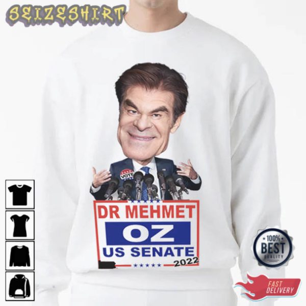 Dr. Oz Election US Senate T-Shirt