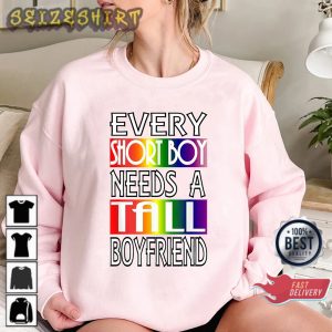 Every Tall Boy Needs Short Boyfriend LGBT Valentines Day Sweatshirt