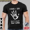 Father And Son Best Friends For Life T-Shirt