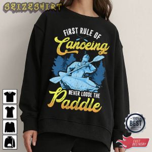 First Rule Of Canoeing Unique T-Shirt