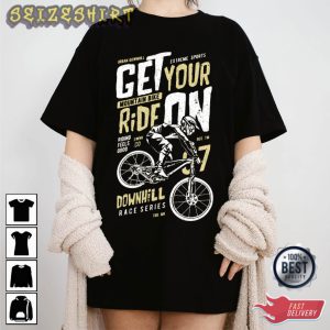 Get On Your Ride Graphic Bike Tee T-Shirt