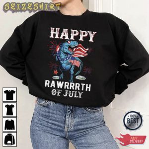 Happy Rawrrrth Of July Independence Day T-Shirt