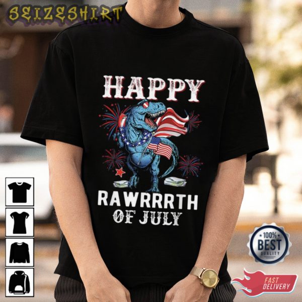 Happy Rawrrrth Of July Independence Day T-Shirt