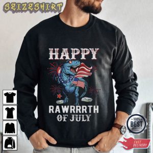 Happy Rawrrrth Of July Independence Day T-Shirt