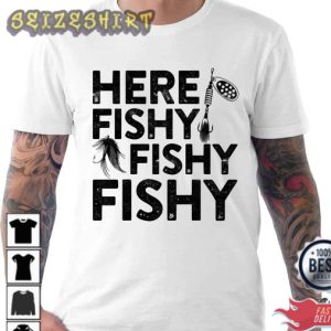 Here Fishy Fishy Fishy Triblend Fishing Lover Gift T-Shirt