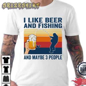 I Like Beer And Fishing And Maybe 3 People Vintage Graphic T-Shirt