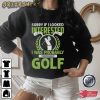 I Was Probably Golf Best Sport T-Shirt