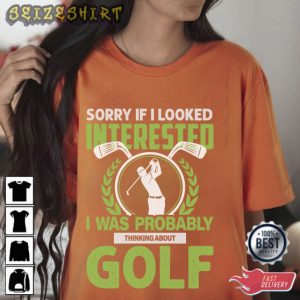 I Was Probably Golf Best Sport T-Shirt