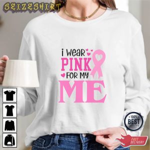 I Wear Pink For Me Essential Shirt
