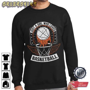 Just A Girl Who Loves Basketball T-Shirt