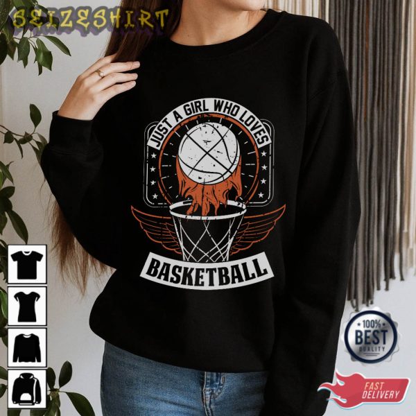 Just A Girl Who Loves Basketball T-Shirt