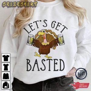 Let’s Get Basted Thanksgiving T-Shirt Graphic Tee