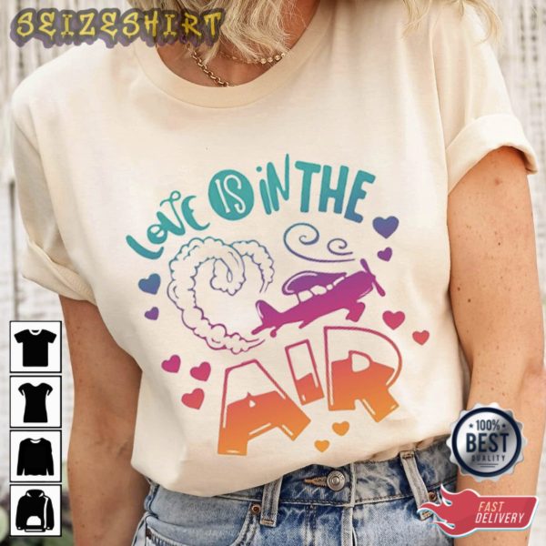 Love Is In The Air Cute Graphic Tee