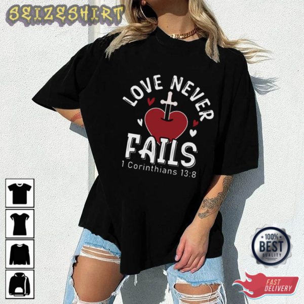 Love Never Fails Valentine Graphic Tee