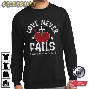Love Never Fails Valentine Graphic Tee