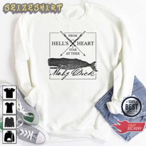 Moby Dick Hell’s Heart Quote Fishing Lover Gift T-Shirt