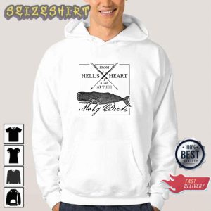 Moby Dick Hell’s Heart Quote Fishing Lover Gift T-Shirt