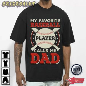 My Favorite Baseball Player Calls Me Sport T-Shirt Design