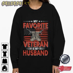 My Favorite Veteran Is My Husband T-Shirt