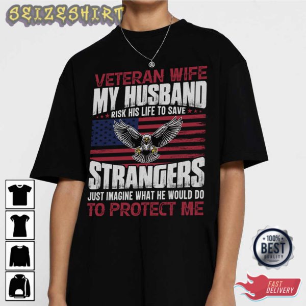 My Husband Always Protect Me T-Shirt