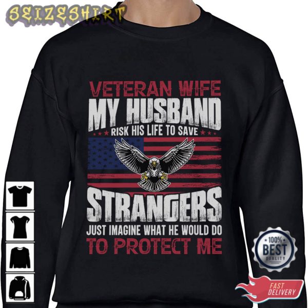 My Husband Always Protect Me T-Shirt