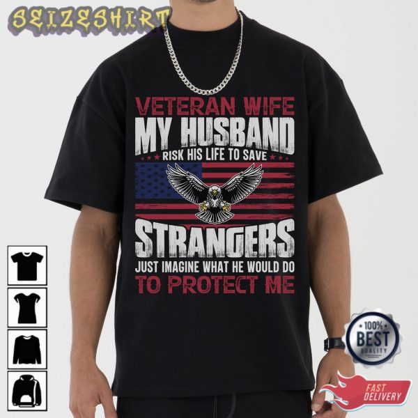 My Husband Always Protect Me T-Shirt