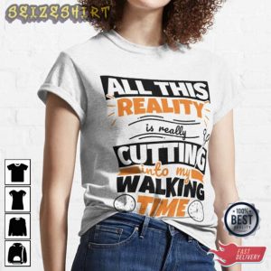 My Walking Time T-Shirt