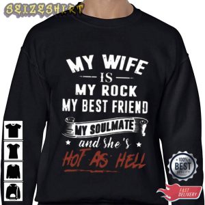 My Wife Is My Rock My Best Friend T-Shirt
