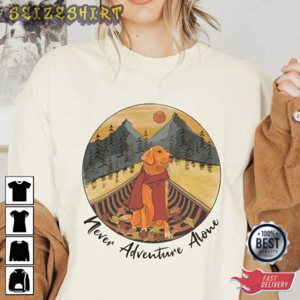 Never Adventure Alone Pet Lover Hiking T-Shirt