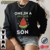 One In A Melon Son T-Shirt Design
